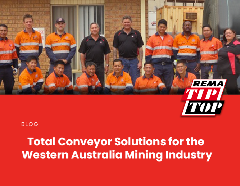 Total Conveyor Solutions for the Mining Industry in Western Australia with Rema TIP TOP
